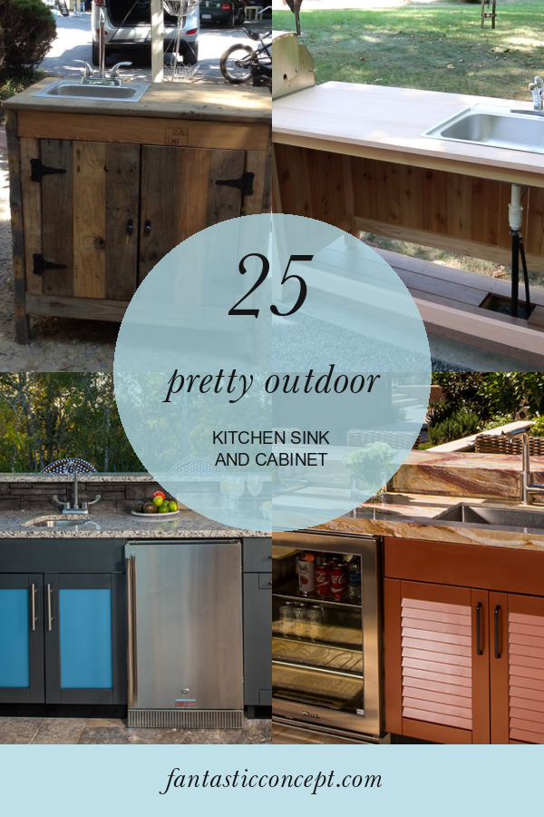 25 Pretty Outdoor Kitchen Sink and Home, Family, Style and Art Ideas